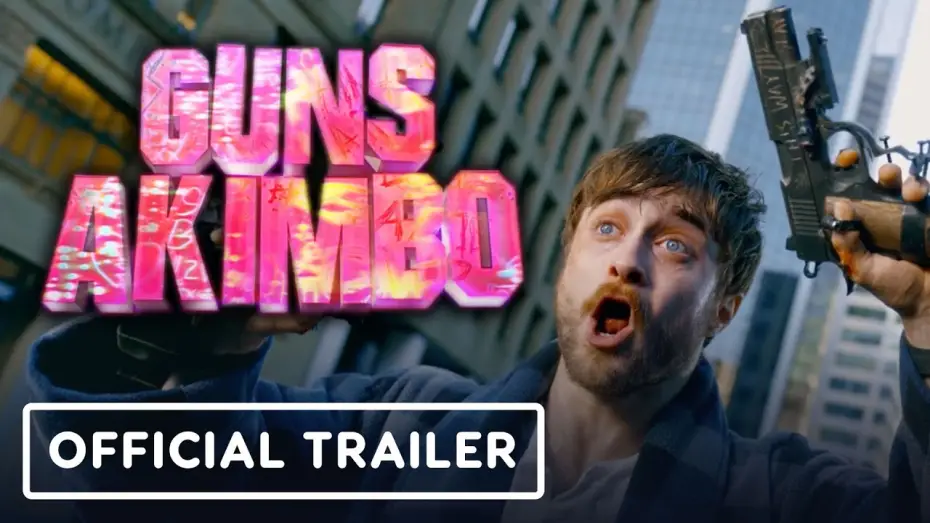 Видео к фильму Пушки Акимбо | Guns Akimbo - Official Trailer (2020) Daniel Radcliffe