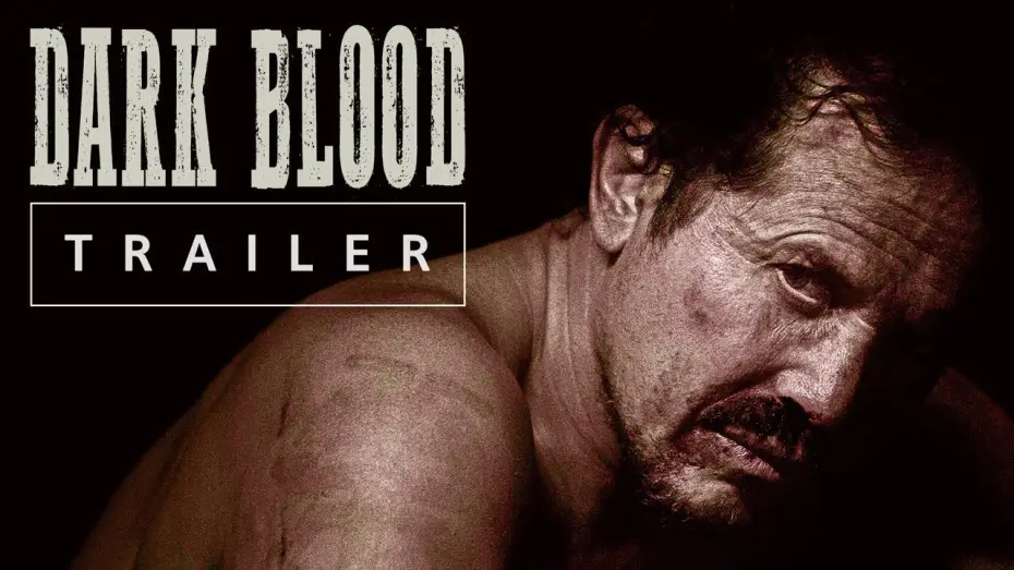 Видео к фильму Dark Blood | DARK BLOOD - Official Trailer