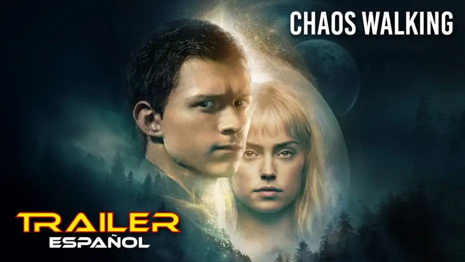 Видео к фильму Поступь хаоса | Chaos Walking - Tr&aacute;iler espa&ntilde;ol