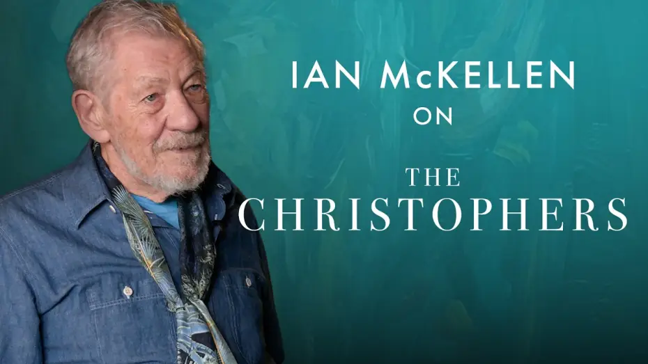 Видео к фильму The Christophers | Ian McKellen on THE CHRISTOPHERS and the meaning of art