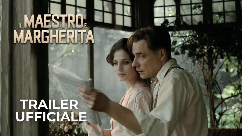 Видео к фильму Мастер и Маргарита | IL MAESTRO E MARGHERITA | Trailer ufficiale dal 19 giugno