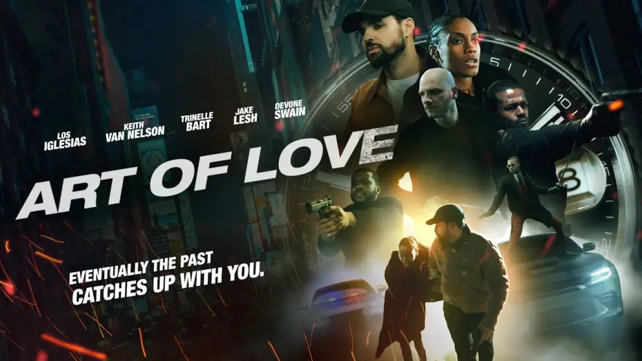 Видео к фильму Art of Love — Art of Love | The Past Catches Up With You | New Movie Now Streaming | Official Trailer