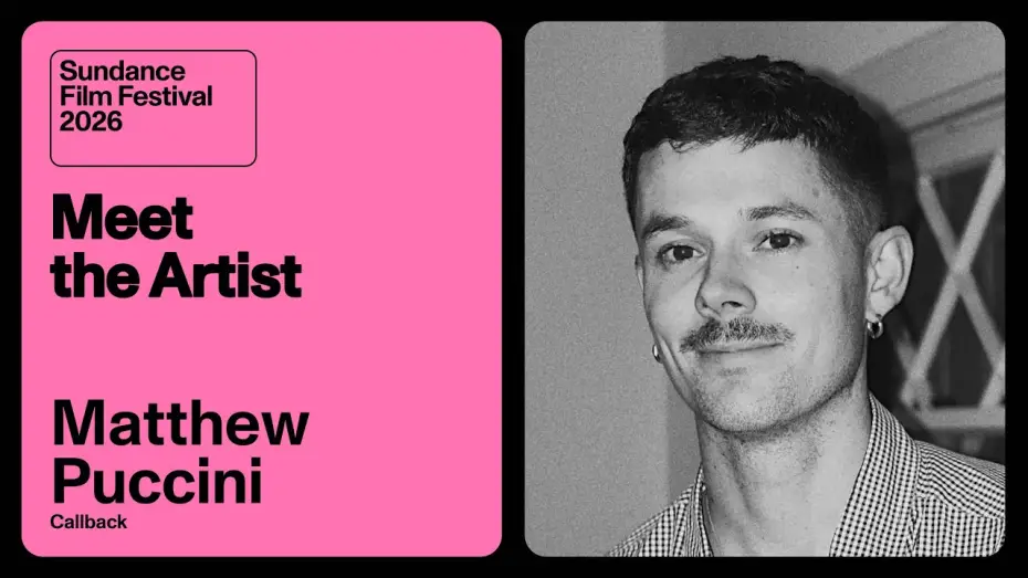 Видео к фильму Callback | Meet the Artist 2026: Matthew Puccini on &ldquo;Callback&rdquo;