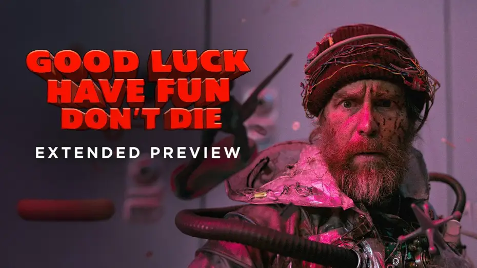 Видео к фильму Удачи, веселитесь, не умрите | Good Luck, Have Fun, Don't Die - Extended Preview