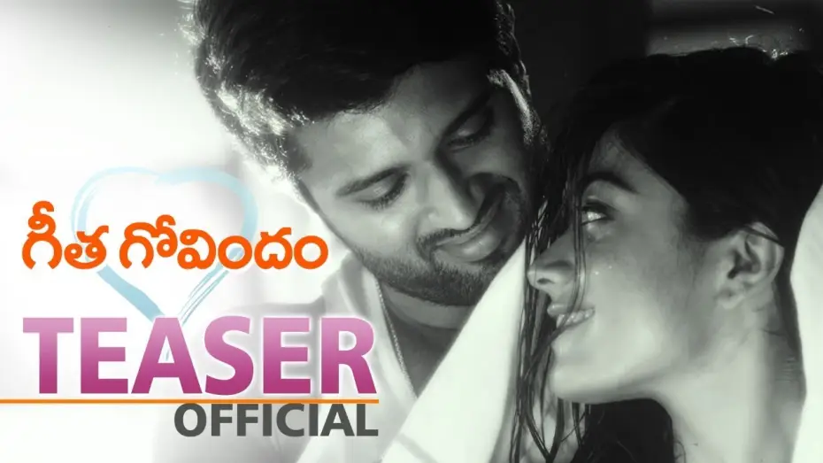 Видео к фильму గీత గోవిందం | Geetha Govindam Official Teaser || Vijay Deverakonda, Rashmika Mandanna, Parasuram