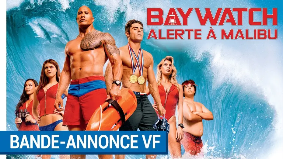 Видео к фильму Спасатели Малибу | BAYWATCH : ALERTE &Agrave; MALIBU - Bande Annonce 2 VF