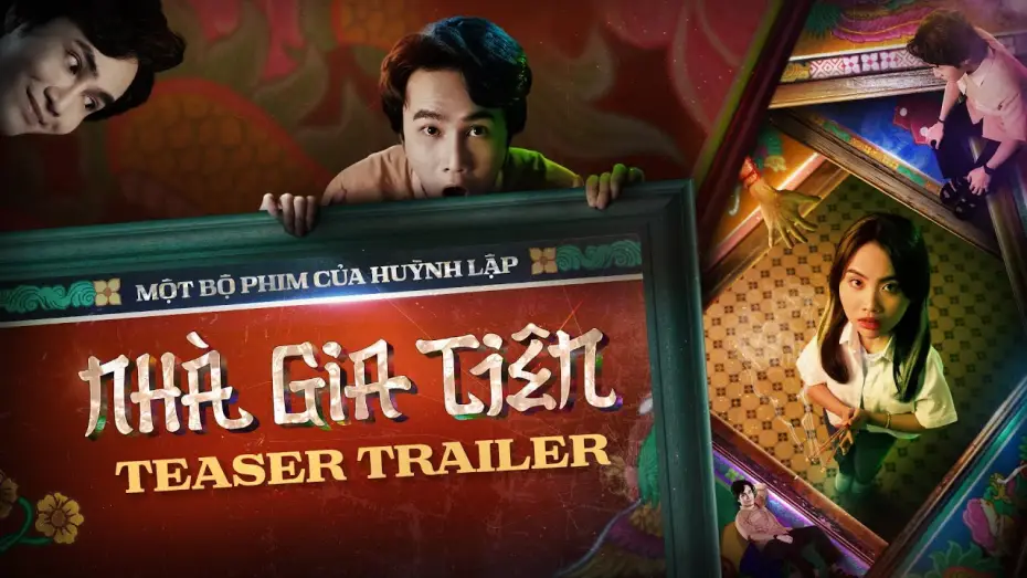 Видео к фильму Nh&agrave; Gia Ti&ecirc;n | NH&Agrave; GIA TI&Ecirc;N | TEASER TRAILER | DỰ KIẾN KHỞI CHIẾU: 21.02.2025
