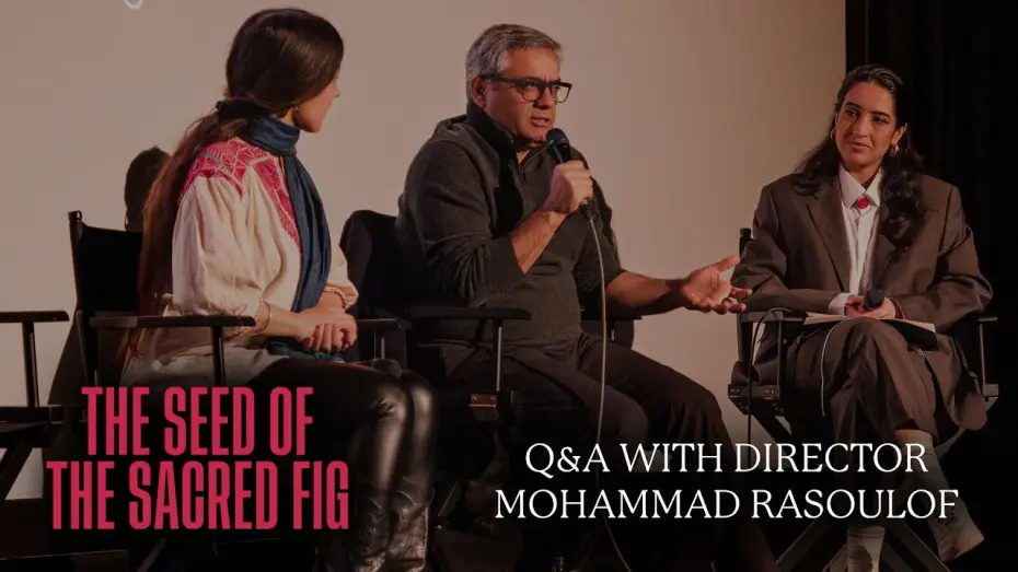 Видео к фильму Семя священного инжира | The Seed of the Sacred Fig Q&A With Director Mohammad Rasoulof