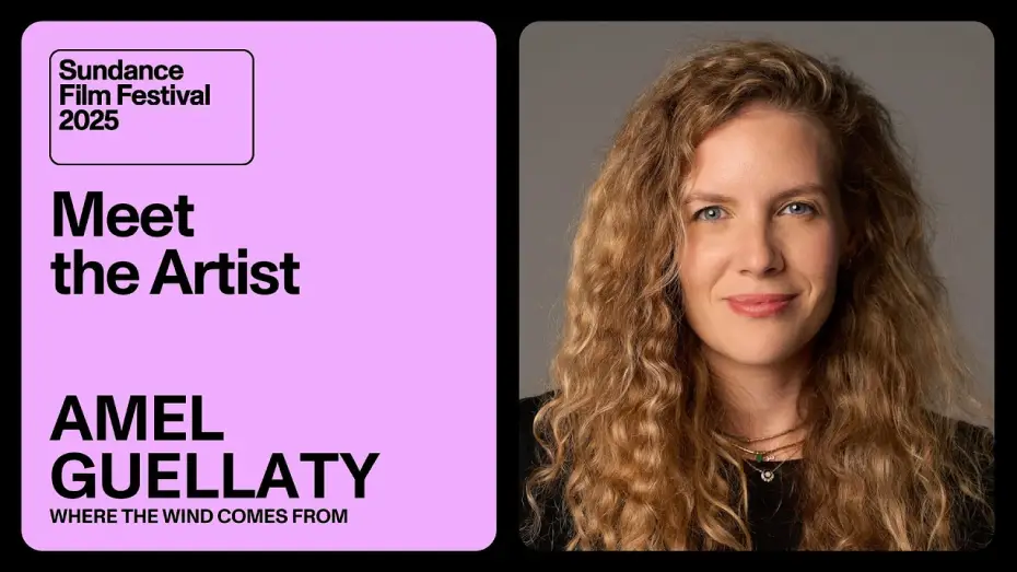 Видео к фильму Where the Wind Comes From | Meet the Artist 2025: Amel Guellaty on &ldquo;Where the Wind Comes From&rdquo;