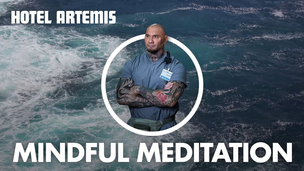 Видео к фильму Отель &laquo;Артемида&raquo; | Hotel Artemis | Dave Bautista's Guide to Mindful Meditation | Global Road Entertainment