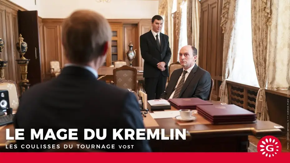 Видео к фильму Кремлевский волшебник | LE MAGE DU KREMLIN - Les coulisses du tournage [Actuellement au cin&eacute;ma]