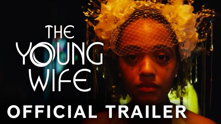 Видео к фильму The Young Wife | Official Trailer