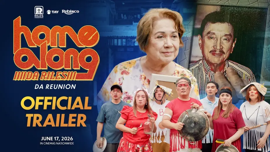Видео к фильму Home Along Da Riles: Da Reunion | HOME ALONG DA RILES: DA REUNION (2026) Full Trailer - Claudine Barretto, Nova Villa