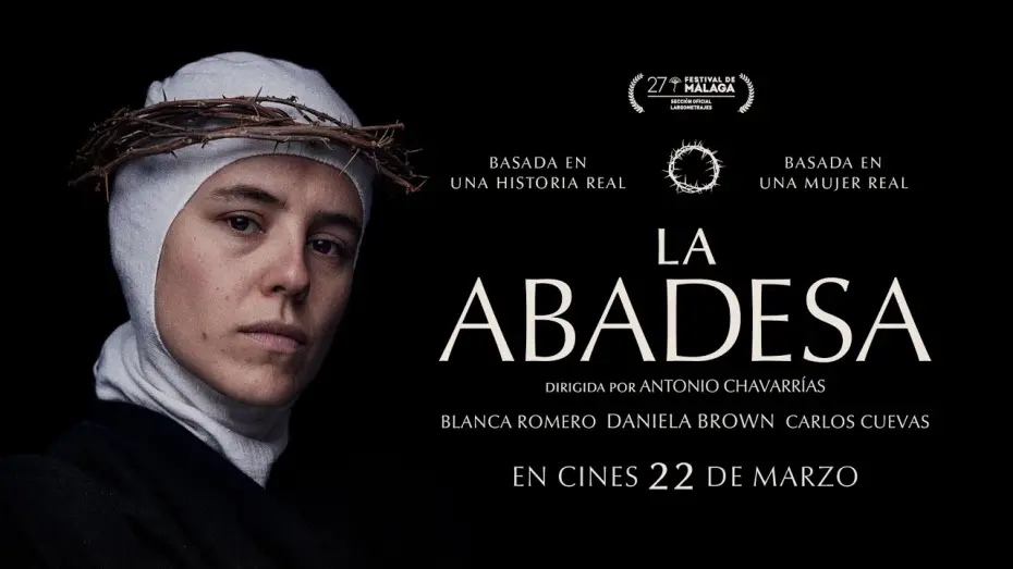 Видео к фильму The Abbess | Trailer: La abadesa - Estreno 22 Marzo
