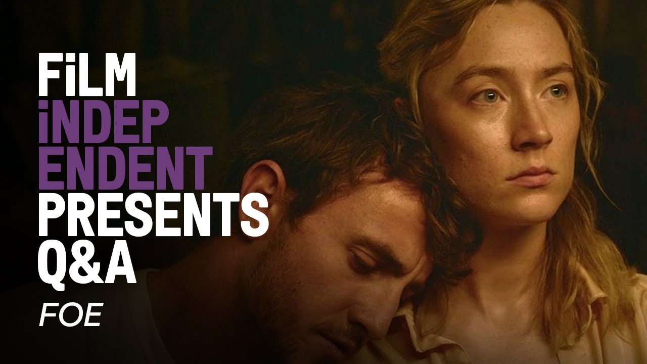 Видео к фильму Враг | GARTH DAVIS on directing Saoirse Ronan and Paul Mescal - FOE Q&A | Film Independent Presents