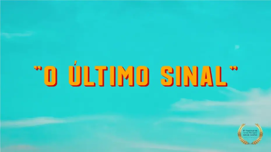 Видео к фильму O Último Sinal — "O Último Sinal" (2025)