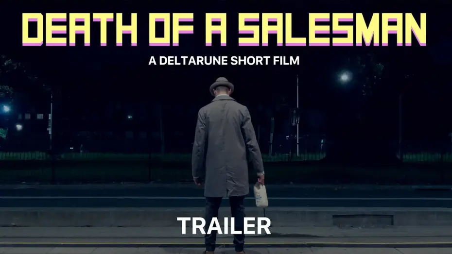 Видео к фильму Death of a Salesman: A DELTARUNE Short FIlm | Death of a Salesman: Trailer