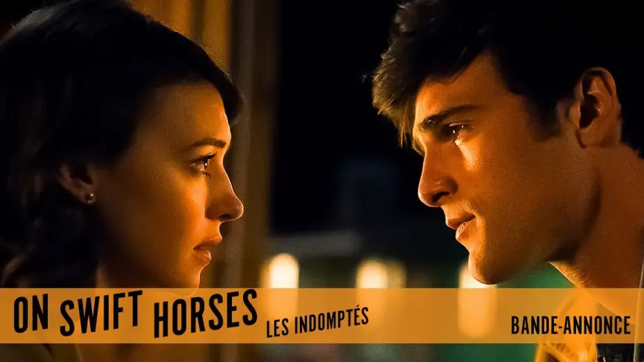 Видео к фильму На быстрых лошадях | ON SWIFT HORSES (LES INDOMPT&Eacute;S) - Bande-annonce vf