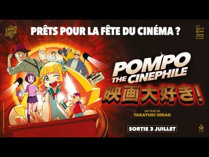Видео к фильму Киноманка Помпо | POMPO THE CINEPHILE  | Pr&ecirc;ts pour la f&ecirc;te du cin&eacute;ma ?