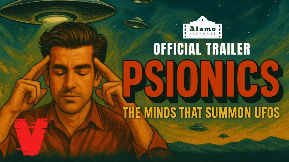 Видео к фильму Psionics: The Minds That Summon UFOs — PSIONICS: The Minds That Summon UFOs | Official Trailer