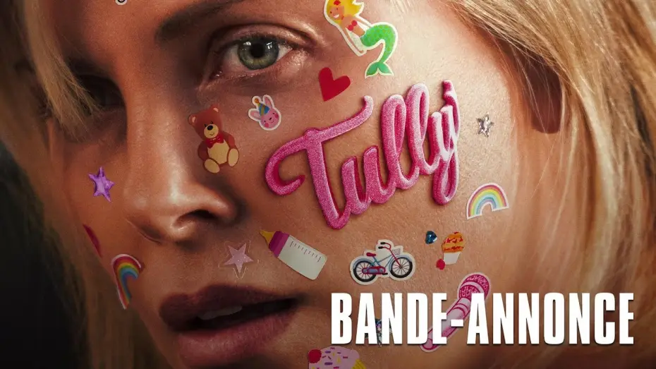 Видео к фильму Талли | TULLY - Bande Annonce VOST