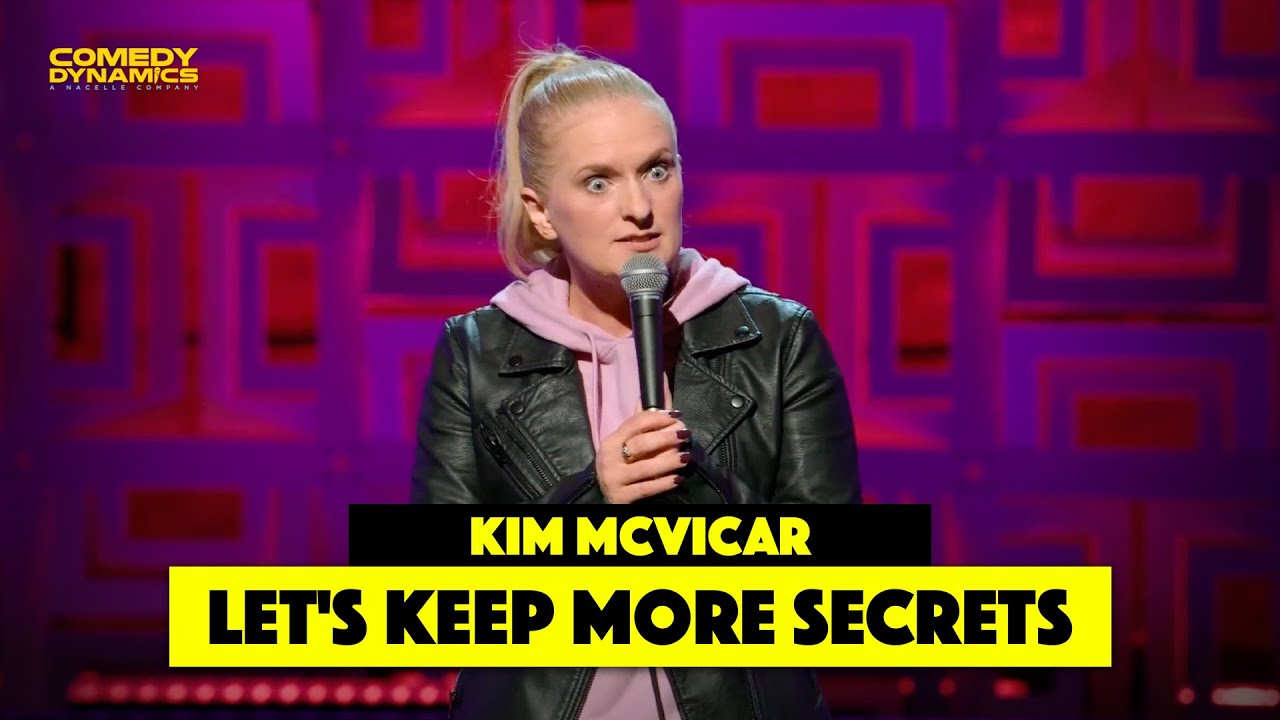 Видео к фильму Kim McVicar: Female Comedian | Let's Keep More Secrets