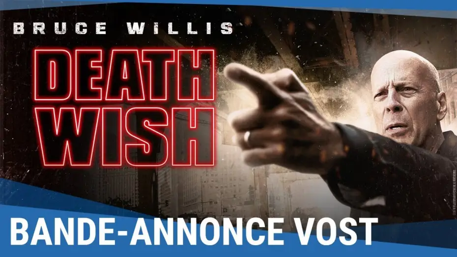 Видео к фильму Жажда смерти — DEATH WISH - Bande Annonce VOST