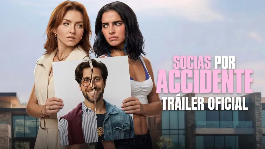 Видео к фильму Socias por accidente | Partners by Accident - Official Trailer