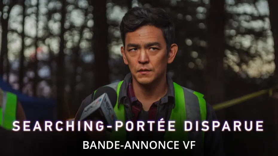 Видео к фильму Поиск | Searching : Port&eacute;e Disparue - Bande Annonce VF