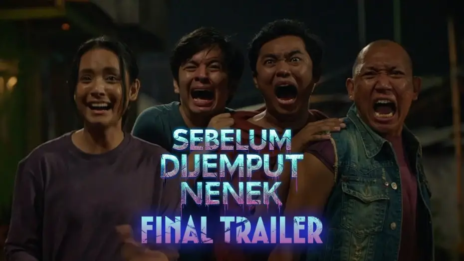 Видео к фильму Sebelum Dijemput Nenek | FINAL TRAILER BEFORE GRANDMA INVITED