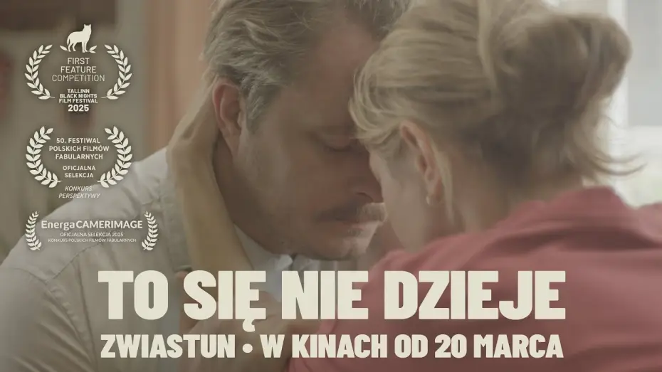 Видео к фильму To się nie dzieje | Zwiastun