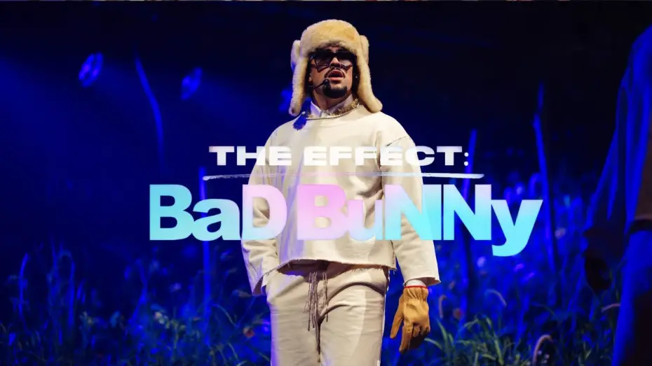 Видео к фильму The Effect: Bad Bunny | The Effect: Bad Bunny (Official Trailer)
