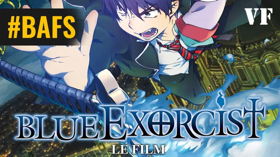 Видео к фильму Синий экзорцист | Blue Exorcist Le Film &ndash; Bande Annonce VF - 2013