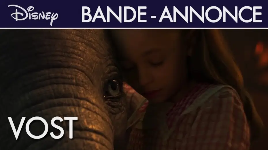Видео к фильму Дамбо | Dumbo - Bande Annonce VOST