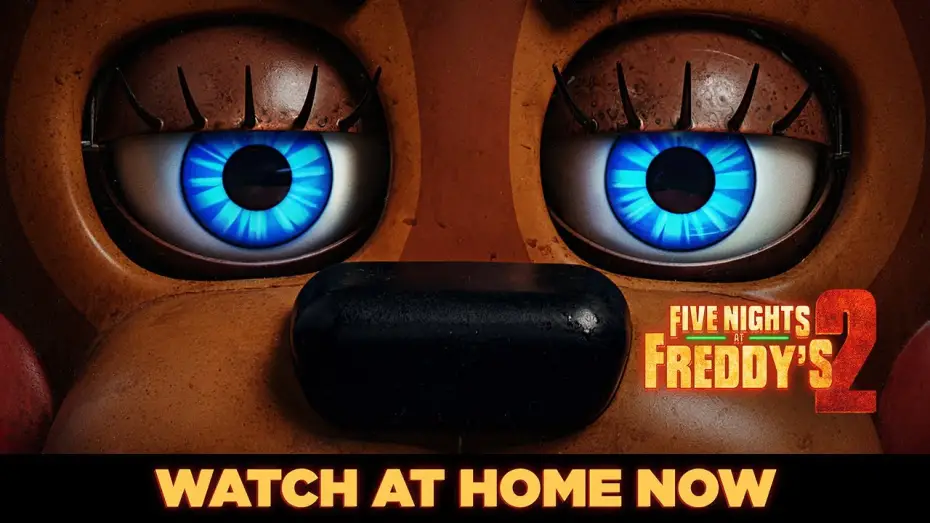 Видео к фильму Five Nights at Freddy's 2 | Watch At Home Now