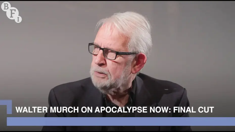 Видео к фильму Апокалипсис сегодня | Walter Murch on Apocalypse Now: The Final Cut | BFI Q&A