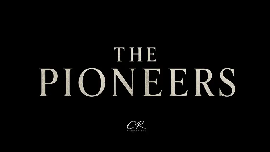Видео к фильму The Pioneers — The Pioneers - Short Film