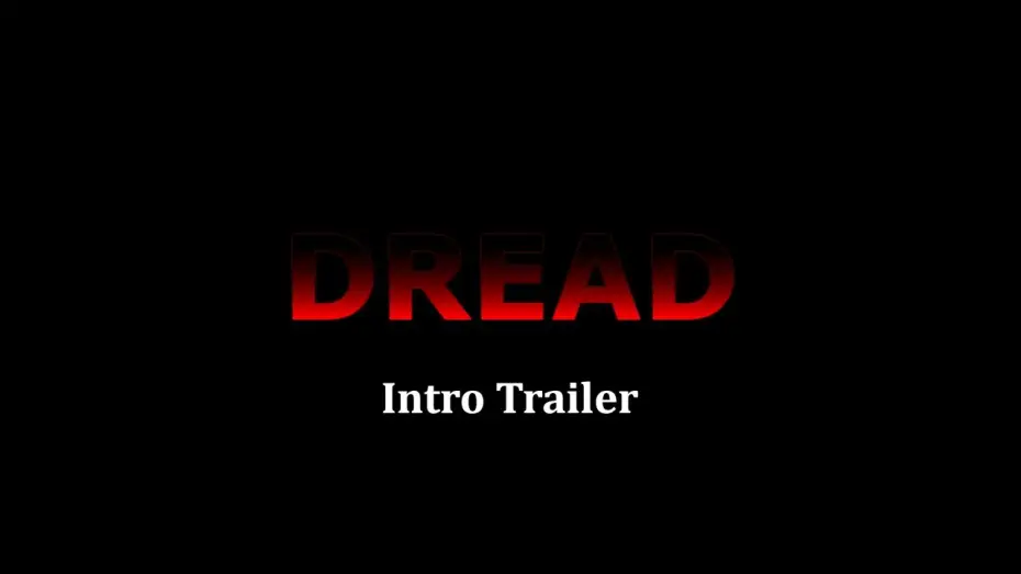 Видео к фильму Dread Introduction Trailer — Dread Introduction Trailer