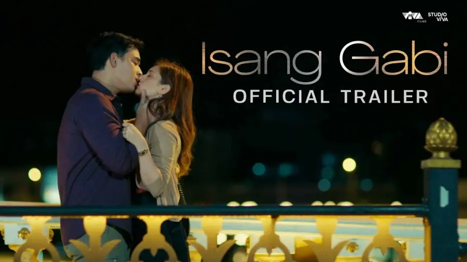 Видео к фильму Isang Gabi | Isang Gabi Official Trailer | May 15 Only In Cinemas