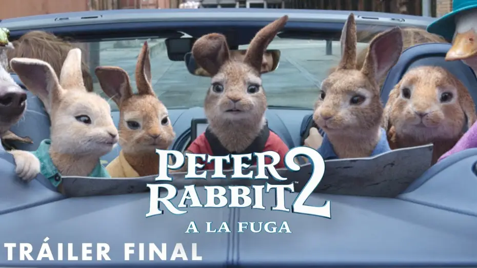 Видео к фильму Кролик Питер 2 | PETER RABBIT 2: A LA FUGA - Tr&aacute;iler final en ESPA&Ntilde;OL | Sony Pictures Espa&ntilde;a
