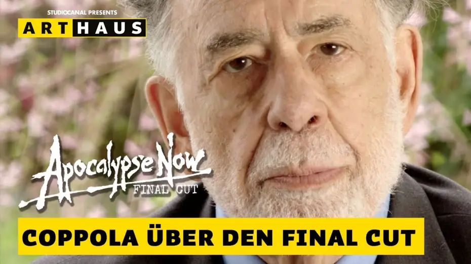 Видео к фильму Апокалипсис сегодня | Francis Ford Coppola &uuml;ber "Apocalypse Now - Final Cut"