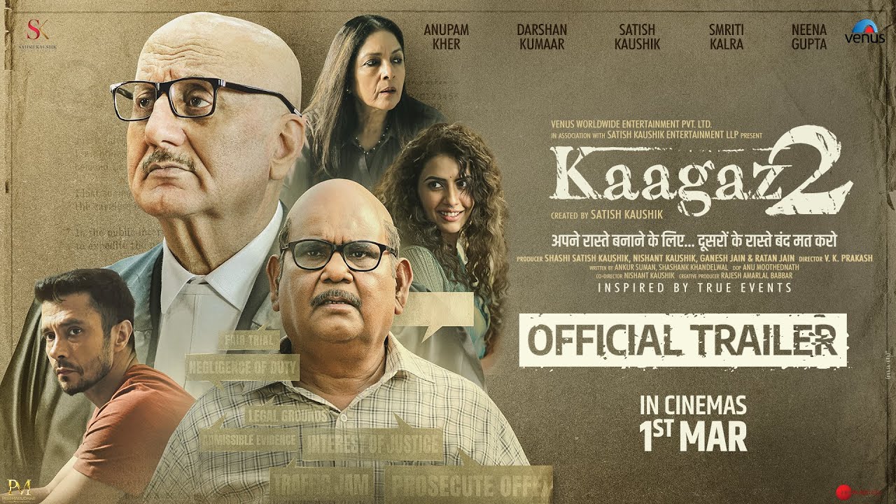 Видео к фильму Kaagaz 2 | Kaagaz2 - Official Trailer | Anupam Kher, Darshan Kumaar, Satish Kaushik, Smriti Kalra, Neena Gupta