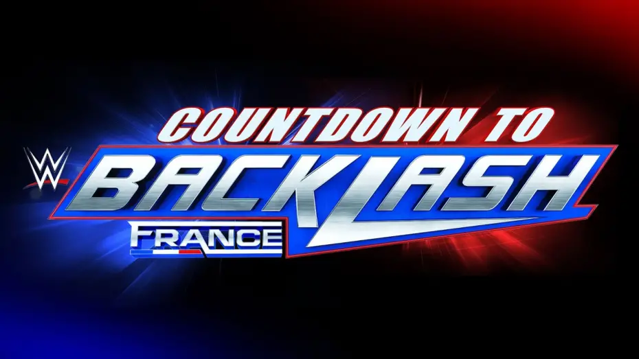 Видео к фильму Countdown to WWE Backlash France 2024 | Countdown to WWE Backlash France: May 4, 2024
