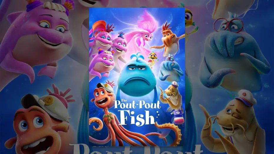 Видео к фильму Рыбка унывака. Подводное приключение | The Pout-pout Fish