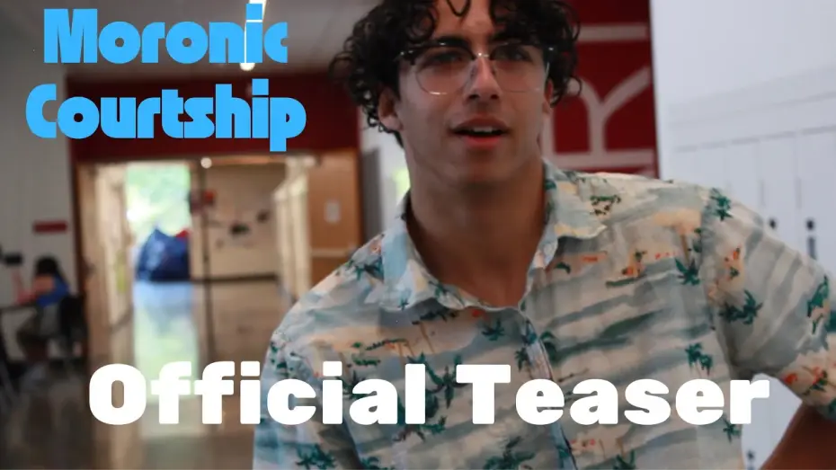 Видео к фильму Moronic Courtship — Moronic Courtship | Official Teaser (2026)