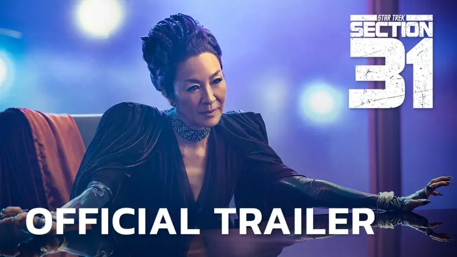 Видео к фильму Звёздный путь: Секция 31 | Official Trailer