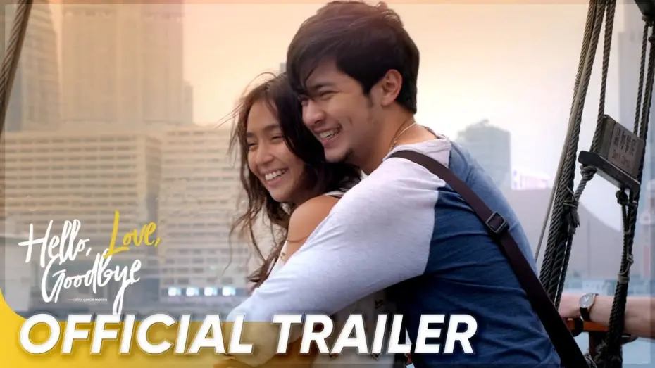 Видео к фильму Привет, любовь, прощай | Official Trailer  | Kathryn Bernardo, Alden Richards | 'Hello, Love, Goodbye'