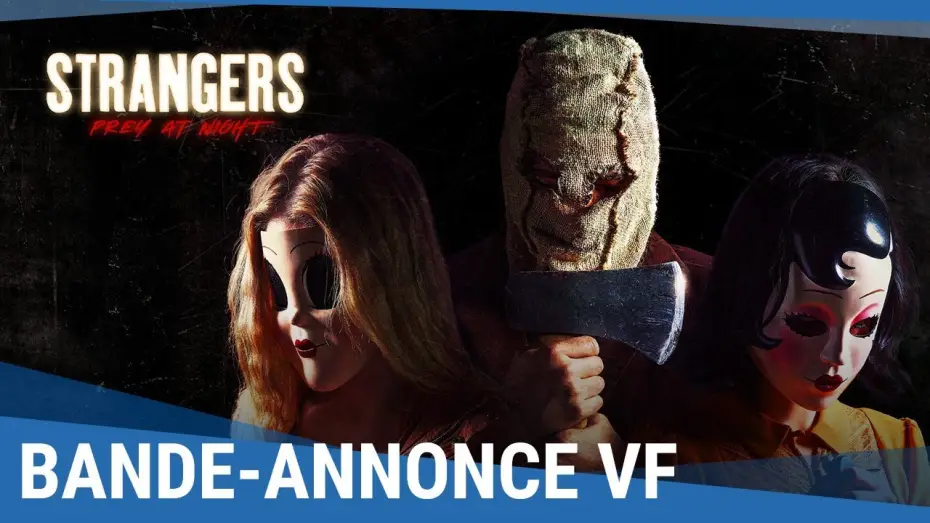 Видео к фильму Незнакомцы: Жестокие игры | STRANGERS PREY AT NIGHT - Bande-annonce (VF)
