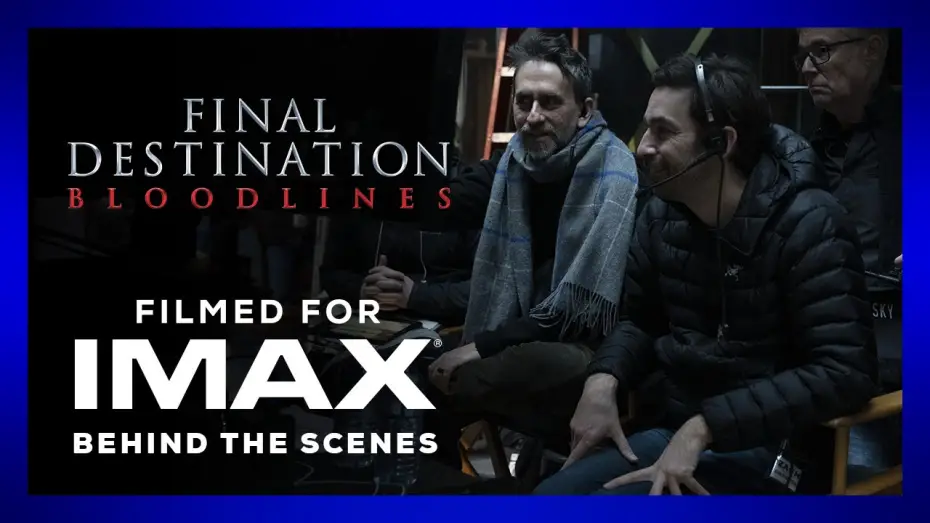 Видео к фильму Final Destination Bloodlines | Exclusive IMAX Featurette