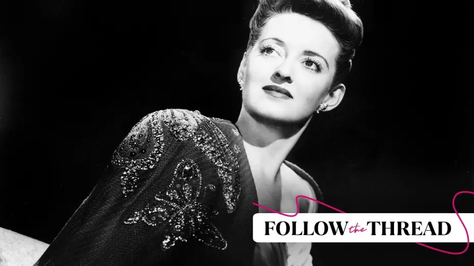 Видео к фильму Вперед, путешественник | 'Now, Voyager': Costume Designer Mark Bridges on the Bette Davis Classic | Follow the Thread